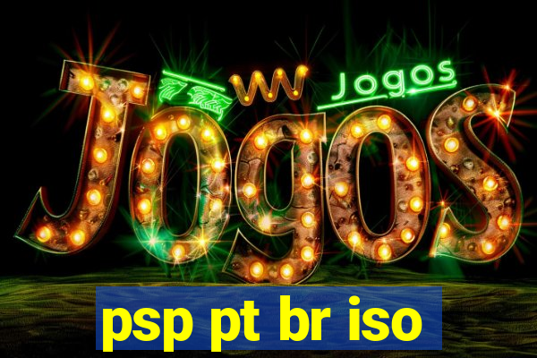 psp pt br iso